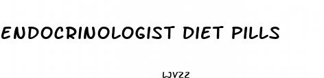 endocrinologist diet pills