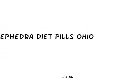ephedra diet pills ohio