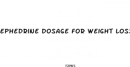 ephedrine dosage for weight loss