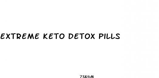 extreme keto detox pills