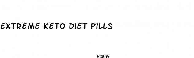 extreme keto diet pills