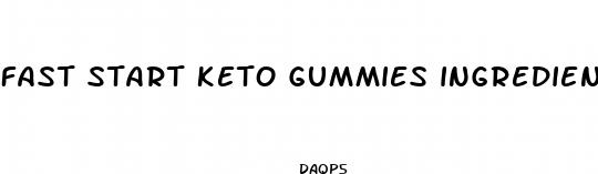 fast start keto gummies ingredients