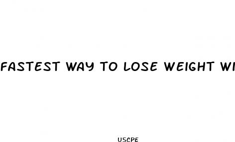 fastest way to lose weight without diet pills