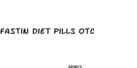 fastin diet pills otc