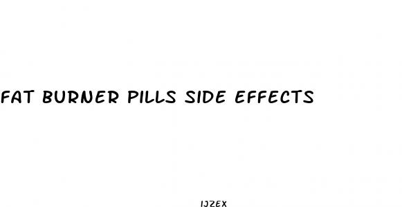 fat burner pills side effects