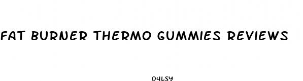 fat burner thermo gummies reviews