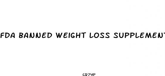 fda banned weight loss supplement crossword