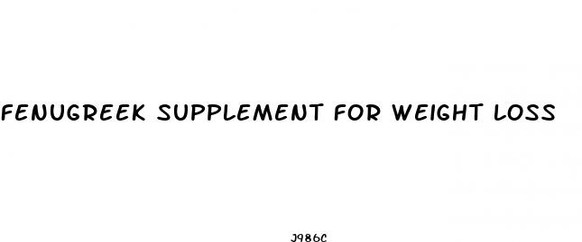 fenugreek supplement for weight loss