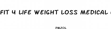 fit 4 life weight loss medical centers