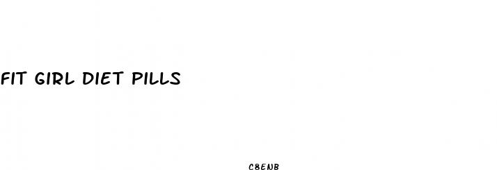 fit girl diet pills