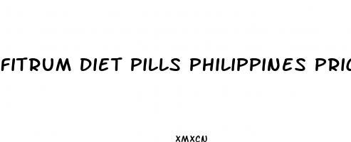 fitrum diet pills philippines price