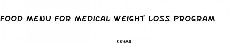 food menu for medical weight loss program
