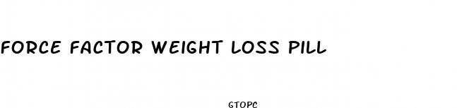force factor weight loss pill