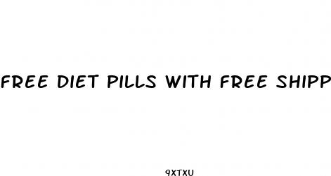free diet pills with free shipping and handling uk