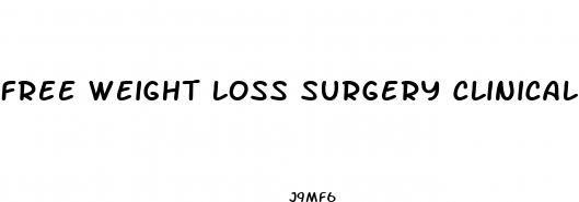 free weight loss surgery clinical trial