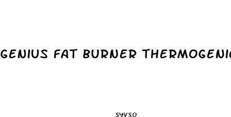 genius fat burner thermogenic weight loss supplement