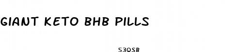 giant keto bhb pills