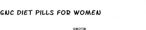 gnc diet pills for women