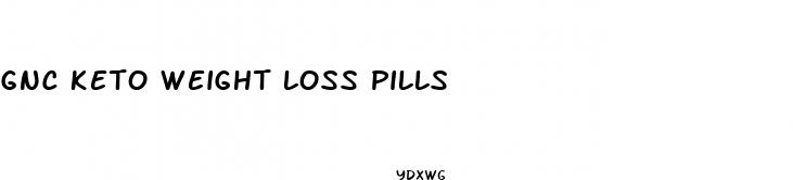 gnc keto weight loss pills