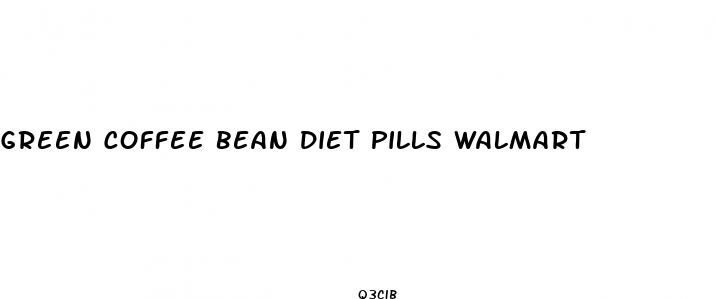 green coffee bean diet pills walmart