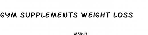 gym supplements weight loss