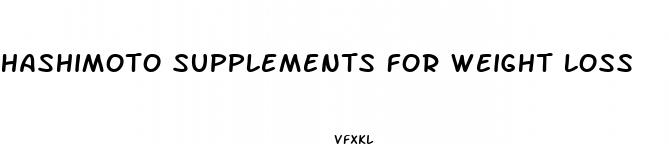 hashimoto supplements for weight loss