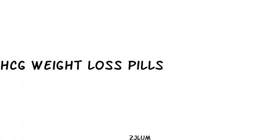 hcg weight loss pills