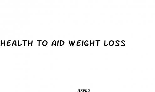 health to aid weight loss