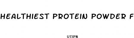 healthiest protein powder for weight loss