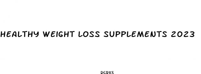 healthy weight loss supplements 2023