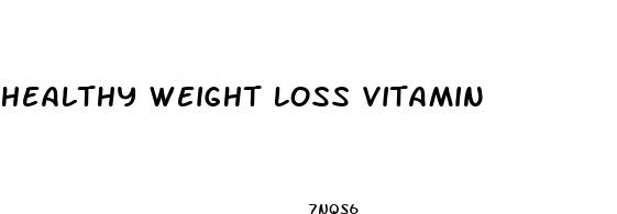 healthy weight loss vitamin 