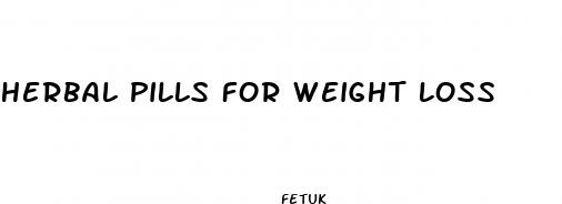 herbal pills for weight loss