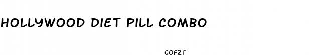hollywood diet pill combo