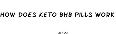 how does keto bhb pills work