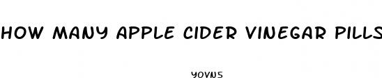 how many apple cider vinegar pills for weight loss