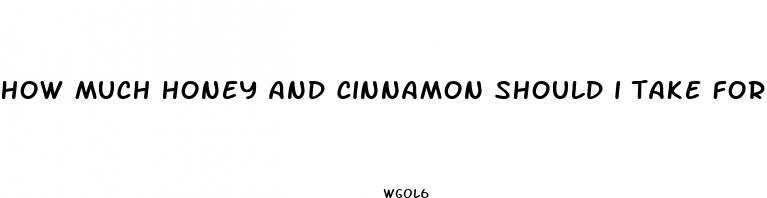how much honey and cinnamon should i take for weight loss