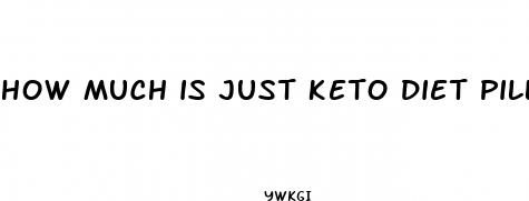 how much is just keto diet pills