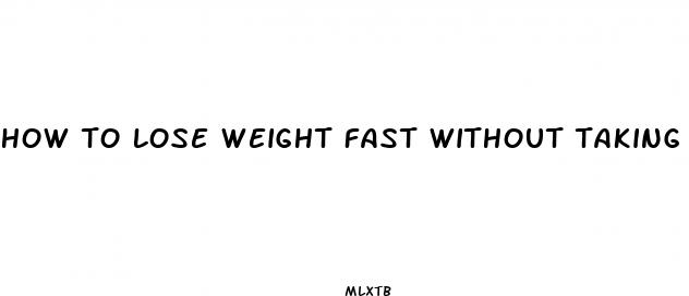 how to lose weight fast without taking pills