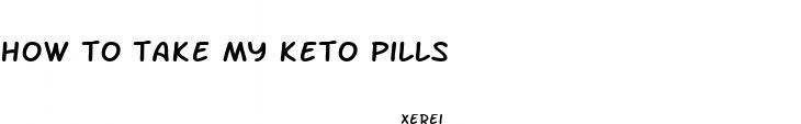 how to take my keto pills