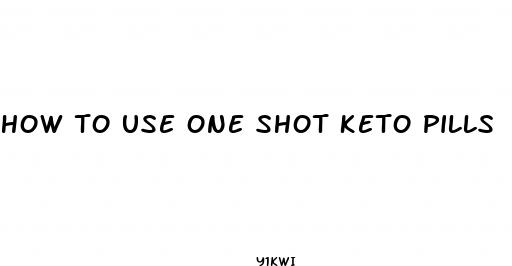 how to use one shot keto pills