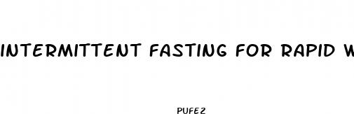 intermittent fasting for rapid weight loss