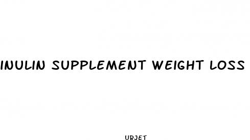 inulin supplement weight loss