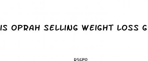 is oprah selling weight loss gummies