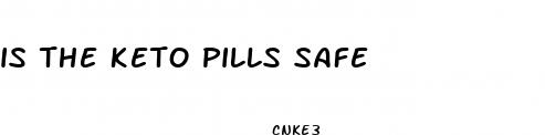 is the keto pills safe