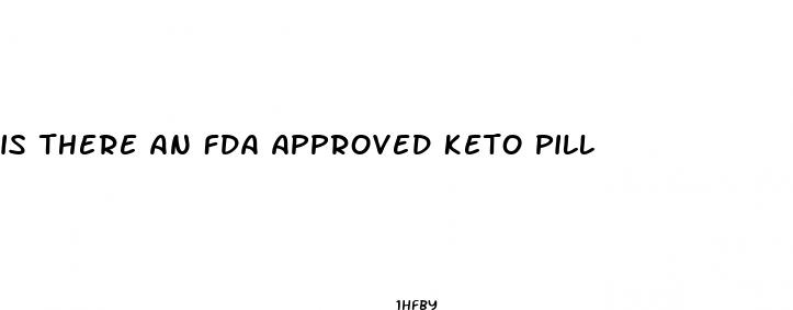 is there an fda approved keto pill