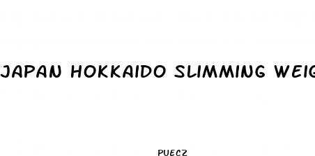 japan hokkaido slimming weight loss pills