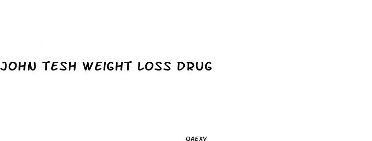 john tesh weight loss drug