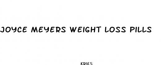joyce meyers weight loss pills