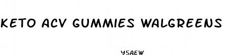 keto acv gummies walgreens