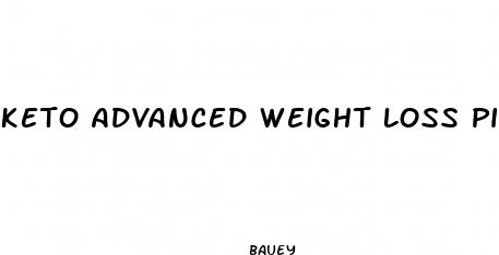 keto advanced weight loss pills review